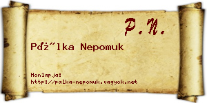 Pálka Nepomuk névjegykártya